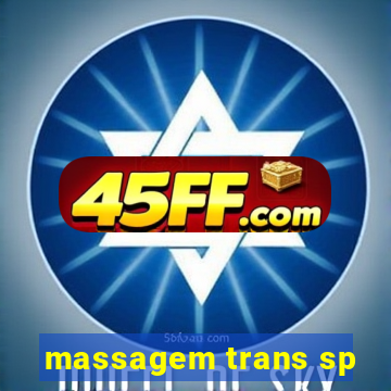 massagem trans sp
